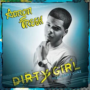 Disco Dirty Girl de Aaron Fresh