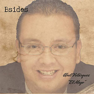 Disco Bsides de Abel Velásquez "El Mago"
