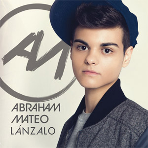 Disco Lánzalo  de Abraham Mateo