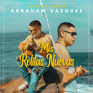 Disco Mis Rolitas Nuevas de Abraham Vazquez