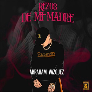 Disco Rezos De Mi Madre de Abraham Vazquez