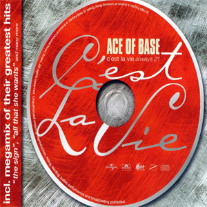 Disco C'est La Vie (Always 21) de Ace of Base
