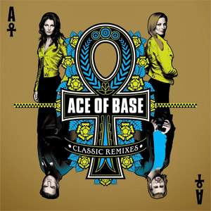 Disco Classic Remixes Extended de Ace of Base