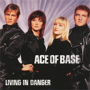 Disco Living In Danger (The Remixes) de Ace of Base