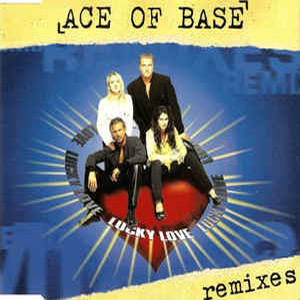 Disco Lucky Love (The Remixes) de Ace of Base