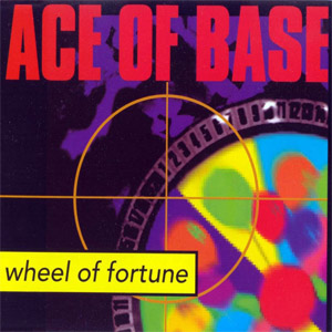 Disco Wheel Of Fortune de Ace of Base