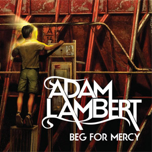 Disco Beg For Mercy de Adam Lambert