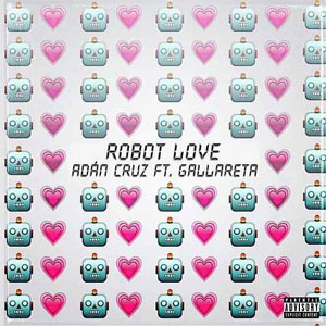Disco Robot Love de Adán Cruz