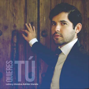 Disco Quieres Tú de Adrián Varela