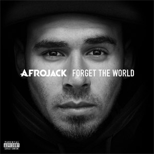 Disco Forget The World (Deluxe Explicit) de Afrojack