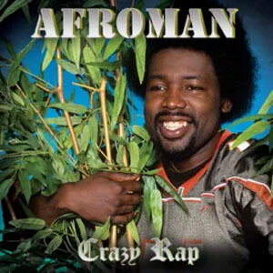 Disco Crazy Rap de Afroman