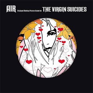 Disco The Virgin Suicides (Deluxe Versión - 15th Anniversary) de Air