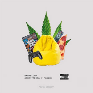 Disco Achantadera y Panzón de Akapellah