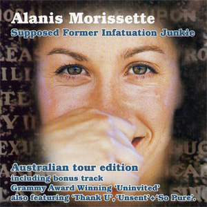 Disco Supposed Former Infatuation Junkie (Australian Edition) de Alanis Morissette