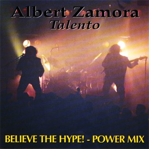 Disco Believe the Hype de Albert Zamora