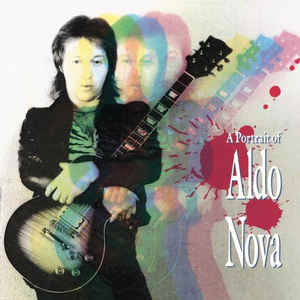 Disco A Portrait Of Aldo Nova de Aldo Nova