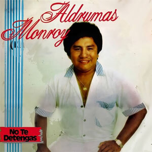 Disco No Te Detengas de Aldrumas Monroy