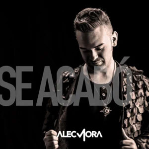 Disco Se Acabó de Alec Mora