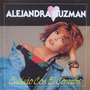 Disco Cuidado Con El Corazón de Alejandra Guzmán