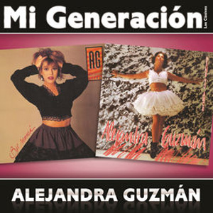 Disco Mi Generación - Los Clásicos: Alejandra Guzmán de Alejandra Guzmán