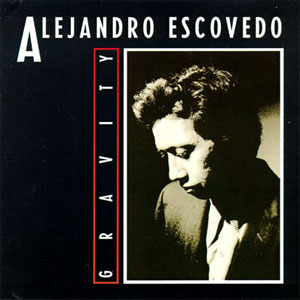 Disco Gravity de Alejandro Escovedo