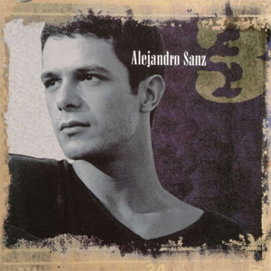Disco 3 de Alejandro Sanz
