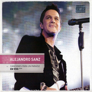 Disco Canciones Para Un Paraíso En Vivo de Alejandro Sanz