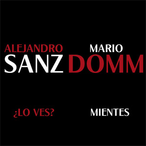 Disco ¿Lo Ves? / Mientes de Alejandro Sanz