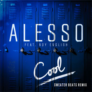 Disco Cool (Sweater Beats Remix) de Alesso