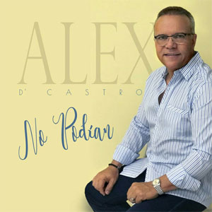 Disco No Podían de Alex D'castro