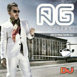 Disco Destination DJ de Alex Gaudino