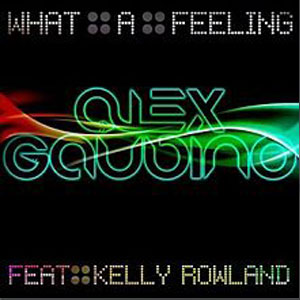 Disco What A Feeling de Alex Gaudino