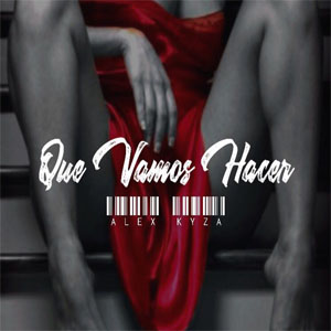 Disco Que Vamos Hacer de Alex Kyza
