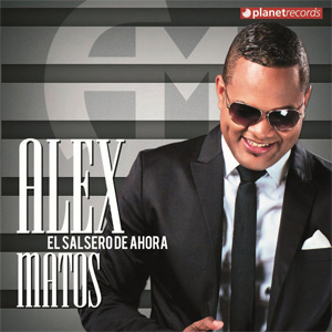 Disco El Salsero De Ahora de Alex Matos