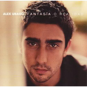 Disco Fantasía O Realidad de Álex Ubago
