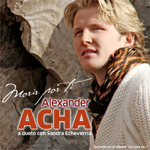 Disco Morir Por Ti  de Alexander Acha