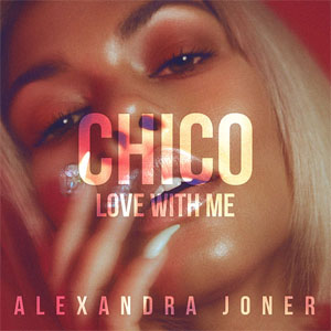 Disco Chico (Love With Me) de  Alexandra Joner