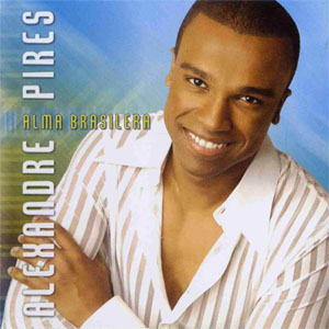 Disco Alma Brasilera de Alexandre Pires