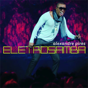 Disco Eletrosamba Ao Vivo de Alexandre Pires