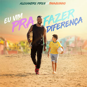 Disco Eu Vim Pra Fazer Diferença de Alexandre Pires