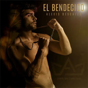 Disco El Bendecido de Alexis Descalzo