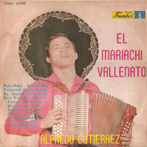 Disco El Mariachi Vallenato de Alfredo Gutiérrez