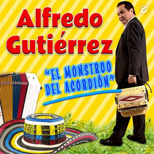 Disco El Monstruo Del Acordión de Alfredo Gutiérrez