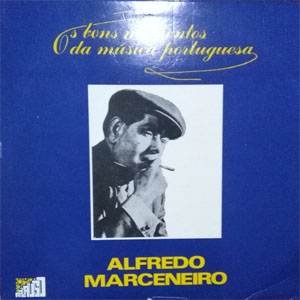 Disco Os bons momentos da música portuguesa de Alfredo Marceneiro