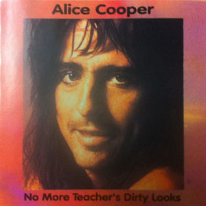 Disco No More Teacher's Dirty Looks de Alice Cooper