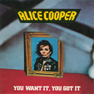 Disco You Want It, You Got It de Alice Cooper