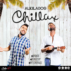 Disco Chillax de Alkilados