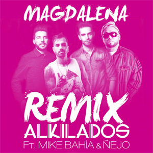 Disco Magdalena (Remix) de Alkilados