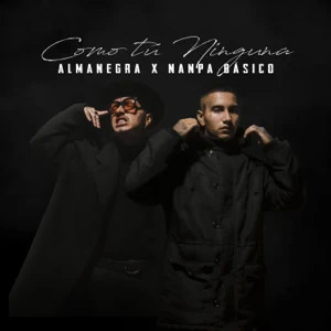 Disco Como Tú Ninguna de AlmaNegra
