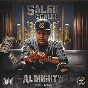 Disco Salgo Pa La Calle de Almighty